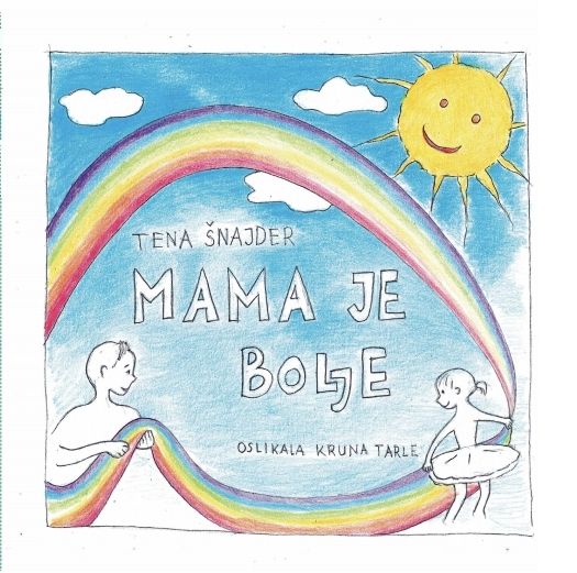 slikovnica mama je bolje tena šnajder