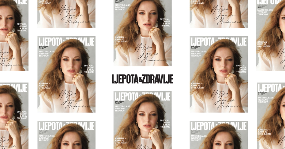 Ljepota i zdravlje novi broj za svibanj 2026